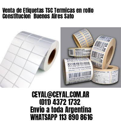 Venta de Etiquetas TSC Termicas en rollo Constitucion  Buenos Aires Sato