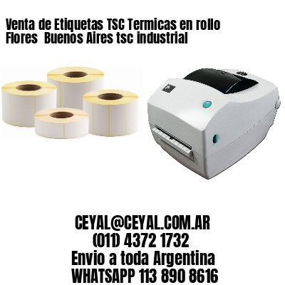 Venta de Etiquetas TSC Termicas en rollo Flores  Buenos Aires tsc industrial