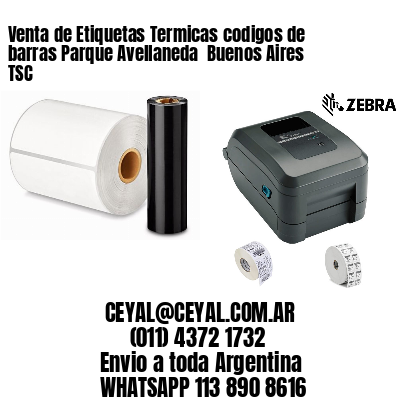 Venta de Etiquetas Termicas codigos de barras Parque Avellaneda  Buenos Aires TSC