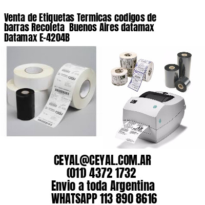 Venta de Etiquetas Termicas codigos de barras Recoleta  Buenos Aires datamax Datamax E-4204B