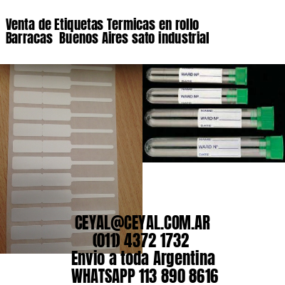 Venta de Etiquetas Termicas en rollo Barracas  Buenos Aires sato industrial