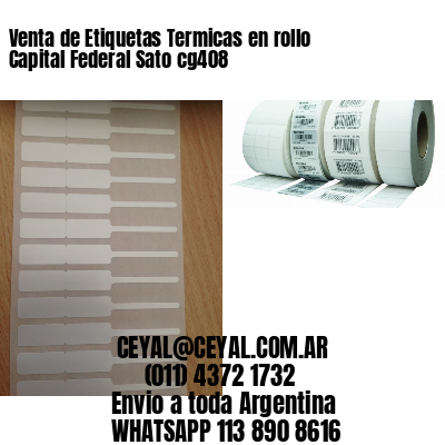 Venta de Etiquetas Termicas en rollo Capital Federal Sato cg408