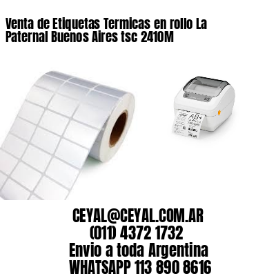 Venta de Etiquetas Termicas en rollo La Paternal Buenos Aires tsc 2410M