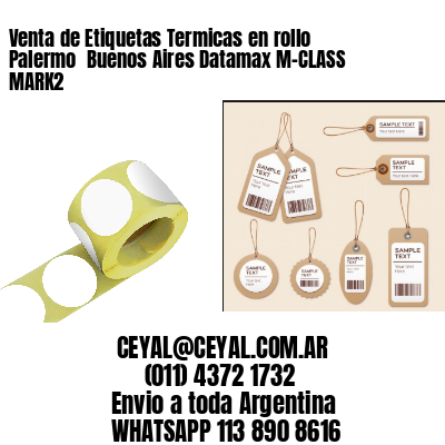 Venta de Etiquetas Termicas en rollo Palermo  Buenos Aires Datamax M-CLASS MARK2