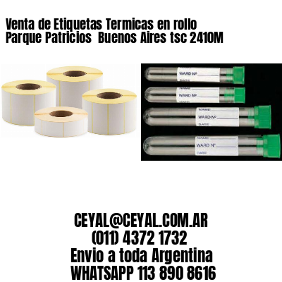 Venta de Etiquetas Termicas en rollo Parque Patricios  Buenos Aires tsc 2410M