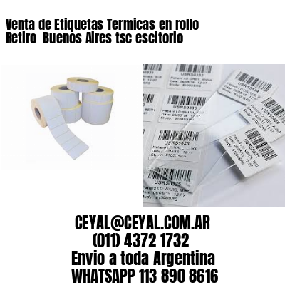 Venta de Etiquetas Termicas en rollo Retiro  Buenos Aires tsc escitorio
