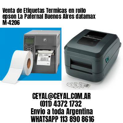 Venta de Etiquetas Termicas en rollo epson La Paternal Buenos Aires datamax  M-4206