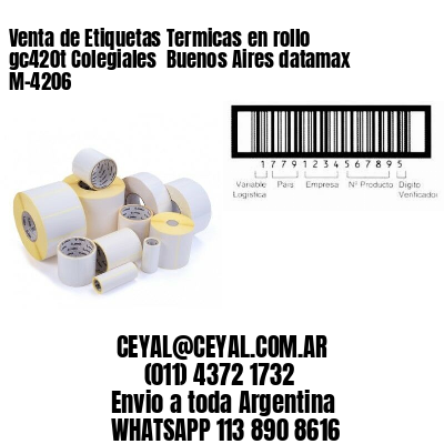 Venta de Etiquetas Termicas en rollo gc420t Colegiales  Buenos Aires datamax  M-4206