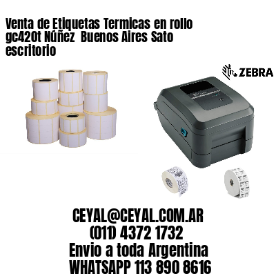 Venta de Etiquetas Termicas en rollo gc420t Núñez  Buenos Aires Sato escritorio