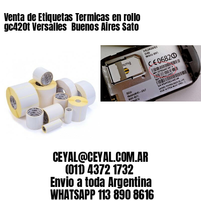 Venta de Etiquetas Termicas en rollo gc420t Versalles  Buenos Aires Sato