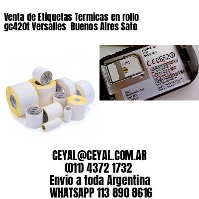 Venta de Etiquetas Termicas en rollo gc420t Versalles Buenos Aires Sato