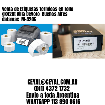 Venta de Etiquetas Termicas en rollo gk420t Villa Devoto  Buenos Aires datamax  M-4206