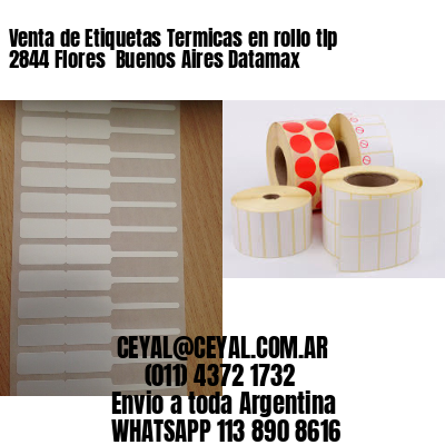 Venta de Etiquetas Termicas en rollo tlp 2844 Flores  Buenos Aires Datamax