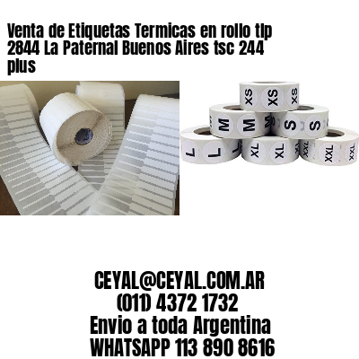 Venta de Etiquetas Termicas en rollo tlp 2844 La Paternal Buenos Aires tsc 244 plus
