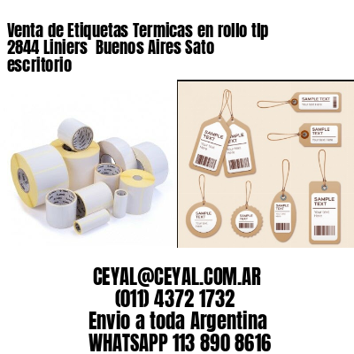 Venta de Etiquetas Termicas en rollo tlp 2844 Liniers  Buenos Aires Sato escritorio