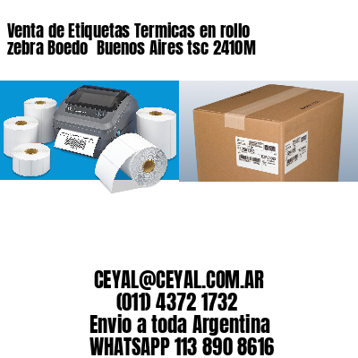 Venta de Etiquetas Termicas en rollo zebra Boedo  Buenos Aires tsc 2410M