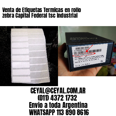 Venta de Etiquetas Termicas en rollo zebra Capital Federal tsc industrial