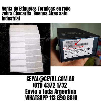 Venta de Etiquetas Termicas en rollo zebra Chacarita  Buenos Aires sato industrial