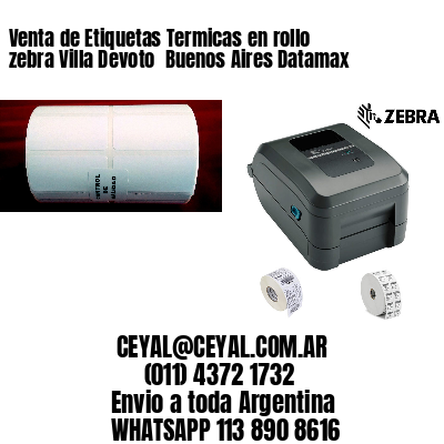 Venta de Etiquetas Termicas en rollo zebra Villa Devoto  Buenos Aires Datamax
