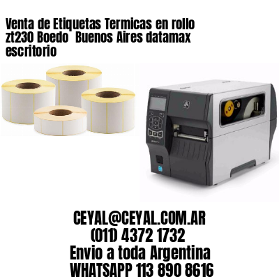 Venta de Etiquetas Termicas en rollo zt230 Boedo  Buenos Aires datamax escritorio