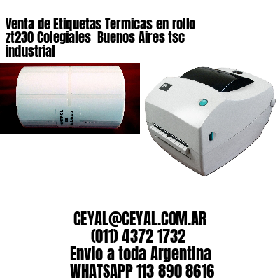 Venta de Etiquetas Termicas en rollo zt230 Colegiales  Buenos Aires tsc industrial