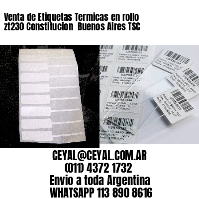 Venta de Etiquetas Termicas en rollo zt230 Constitucion  Buenos Aires TSC