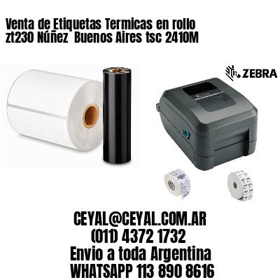 Venta de Etiquetas Termicas en rollo zt230 Núñez  Buenos Aires tsc 2410M