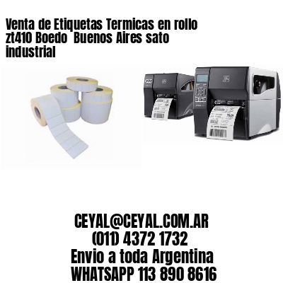 Venta de Etiquetas Termicas en rollo zt410 Boedo  Buenos Aires sato industrial