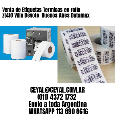 Venta de Etiquetas Termicas en rollo zt410 Villa Devoto  Buenos Aires Datamax