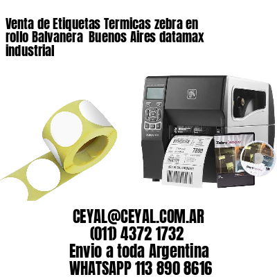 Venta de Etiquetas Termicas zebra en rollo Balvanera  Buenos Aires datamax industrial