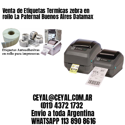 Venta de Etiquetas Termicas zebra en rollo La Paternal Buenos Aires Datamax