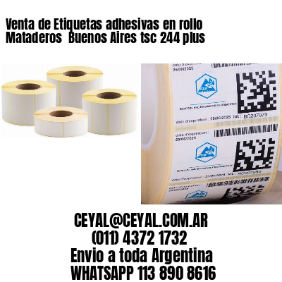 Venta de Etiquetas adhesivas en rollo Mataderos  Buenos Aires tsc 244 plus