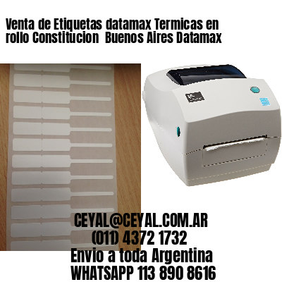 Venta de Etiquetas datamax Termicas en rollo Constitucion  Buenos Aires Datamax