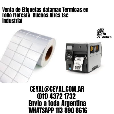 Venta de Etiquetas datamax Termicas en rollo Floresta  Buenos Aires tsc industrial