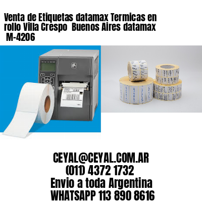 Venta de Etiquetas datamax Termicas en rollo Villa Crespo  Buenos Aires datamax  M-4206