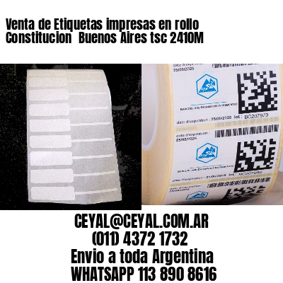 Venta de Etiquetas impresas en rollo Constitucion  Buenos Aires tsc 2410M