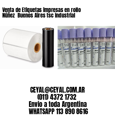 Venta de Etiquetas impresas en rollo Núñez  Buenos Aires tsc industrial