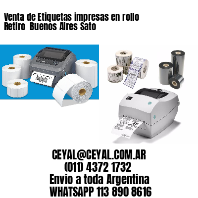 Venta de Etiquetas impresas en rollo Retiro  Buenos Aires Sato