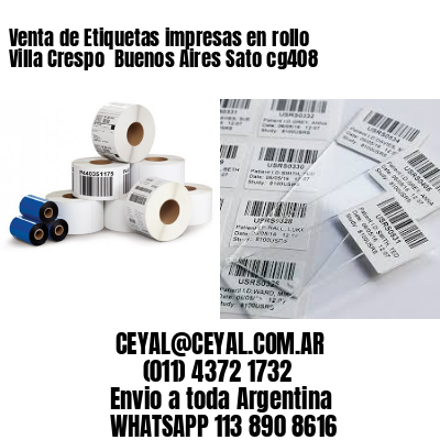 Venta de Etiquetas impresas en rollo Villa Crespo  Buenos Aires Sato cg408