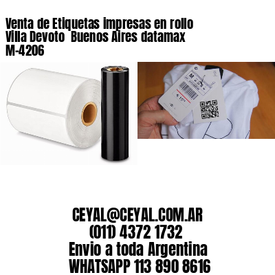 Venta de Etiquetas impresas en rollo Villa Devoto  Buenos Aires datamax  M-4206