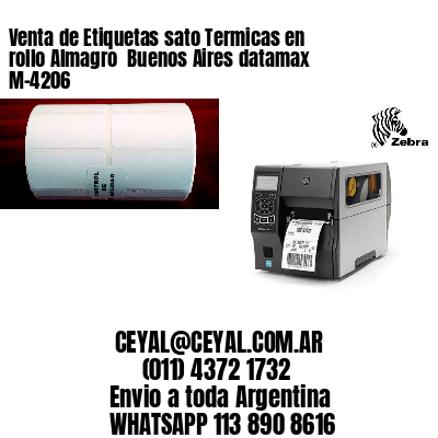 Venta de Etiquetas sato Termicas en rollo Almagro  Buenos Aires datamax  M-4206