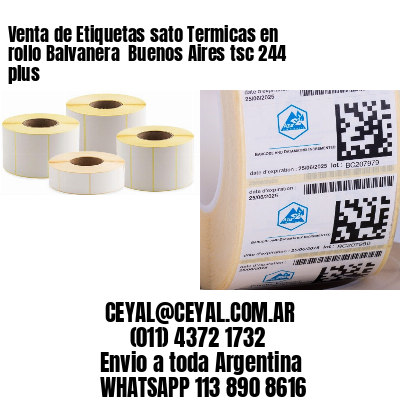 Venta de Etiquetas sato Termicas en rollo Balvanera  Buenos Aires tsc 244 plus