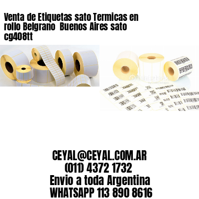 Venta de Etiquetas sato Termicas en rollo Belgrano  Buenos Aires sato cg408tt