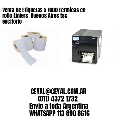 Venta de Etiquetas x 1000 Termicas en rollo Liniers  Buenos Aires tsc escitorio