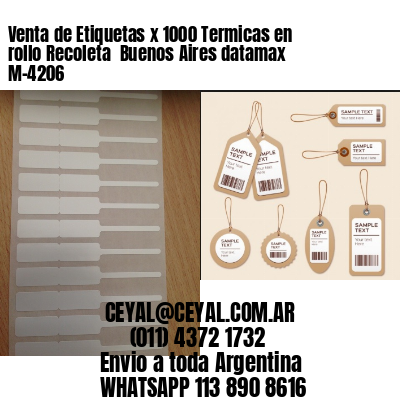 Venta de Etiquetas x 1000 Termicas en rollo Recoleta  Buenos Aires datamax  M-4206