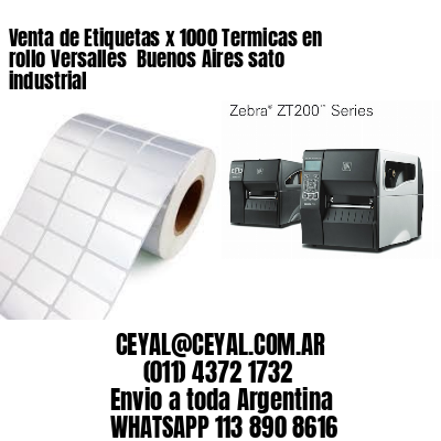 Venta de Etiquetas x 1000 Termicas en rollo Versalles  Buenos Aires sato industrial