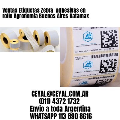 Ventas Etiquetas Zebra  adhesivas en rollo Agronomia Buenos Aires Datamax