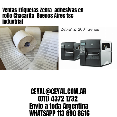Ventas Etiquetas Zebra  adhesivas en rollo Chacarita  Buenos Aires tsc industrial