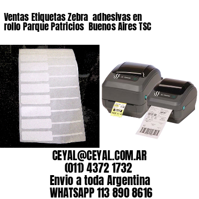 Ventas Etiquetas Zebra  adhesivas en rollo Parque Patricios  Buenos Aires TSC