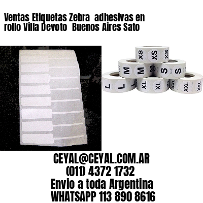 Ventas Etiquetas Zebra  adhesivas en rollo Villa Devoto  Buenos Aires Sato